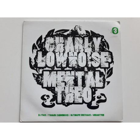 Charly Lownoise & Mental Theo ‎– DJ Fuck / Tiroler Kaboemsch / Ultimate Sextrack / Verrotted