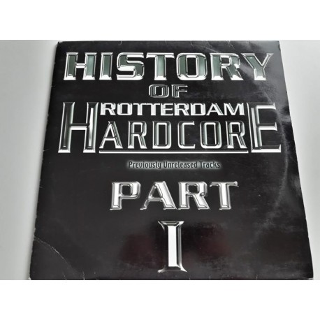 History Of Rotterdam Hardcore Part 1