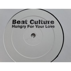 Beat Culture ‎– Hungry For Your Love
