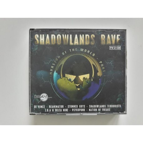Shadowlands Rave - Invasion Of The World Part 1