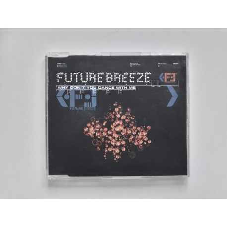 Future Breeze ‎– Why Don't You Dance With Me