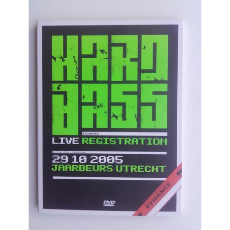 Hard Bass - Evidence - Live Registration 2005