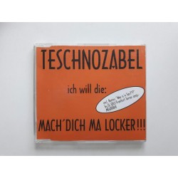 Teschnozabel ‎– Mach' Dich Ma Locker !!!