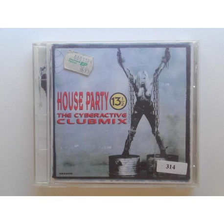House Party 13½ - The Cyberactive Clubmix