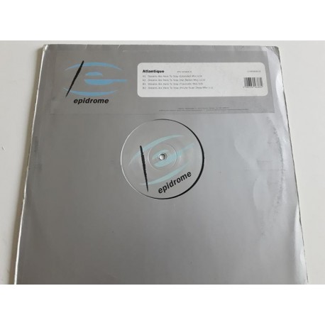 Atlantique ‎– Dreams Are Here To Stay (12")