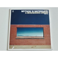 Mythos 'N Watergate ‎– A Neverending Dream (vinyl 2)