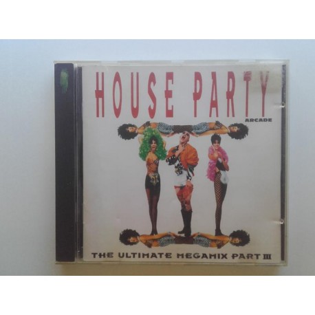 House Party III - The Ultimate Megamix