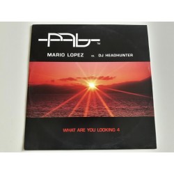 Mario Lopez vs. DJ Headhunter ‎– What Are U Looking 4 (12")