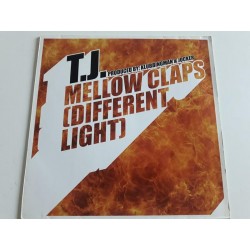 T.J. ‎– Mellow Claps (Different Light) (12")