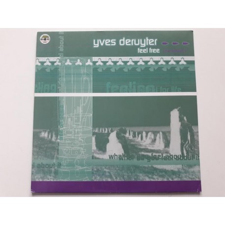 Yves Deruyter ‎– Feel Free (The Remixes) (12")