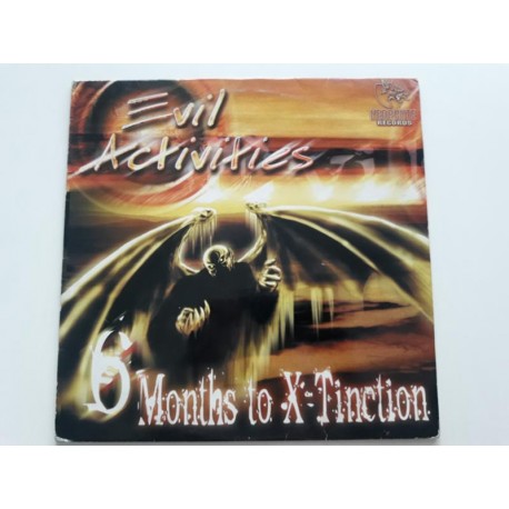 Evil Activities ‎– 6 Months To X-Tinction (12")