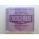 The Sound Of Chicago House 1985 - 2006