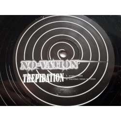 No-Vation ‎– Trepidation (12")