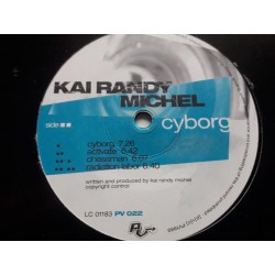 Kai Randy Michel ‎– Cyborg (12")