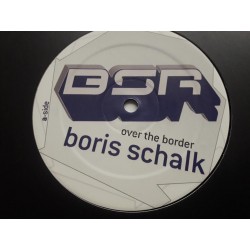 Boris Schalk ‎– Over The Border (12")