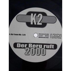K2 ‎– Der Berg Ruft 2000 (12")