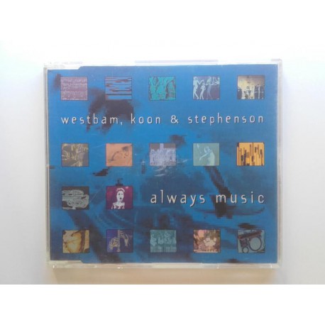Westbam, Koon & Stephenson ‎– Always Music