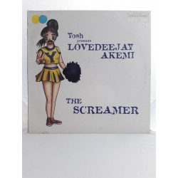 Yosh Pres Lovedeejay Akemi ‎– The Screamer (12")