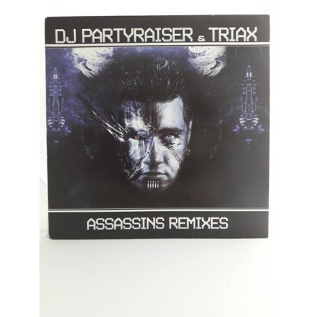 DJ Partyraiser & Triax ‎– Assassins Remixes (12")