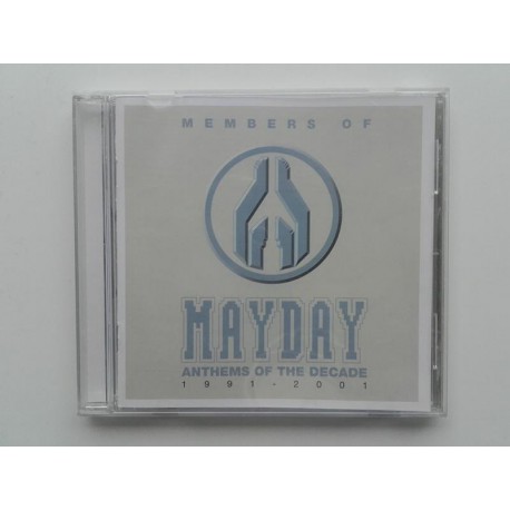 Members Of Mayday ‎– Anthems Of The Decade 1991 - 2001