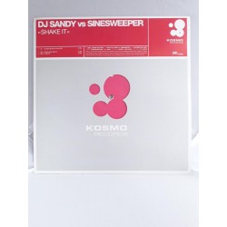 DJ Sandy vs. Sinesweeper ‎– Shake It (12")
