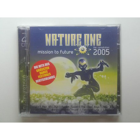 Nature One 2005 - Mission To Future