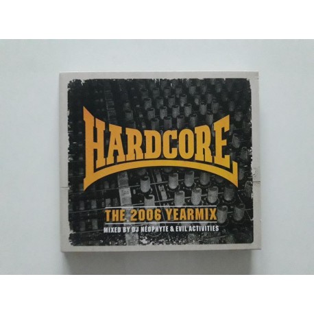 Hardcore The 2006 Yearmix (2x CD)