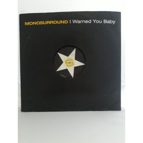 Monosurround ‎– I Warned You Baby (12")