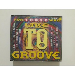 For Those Who Like To Groove (2x CD)
