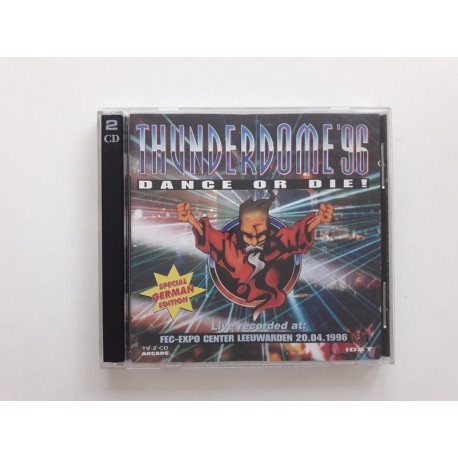 Thunderdome '96 - Dance Or Die! (Special German Edition) / 8800537 / Repress