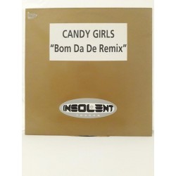 Candy Girls ‎– Bom Da De (Remix) (12")