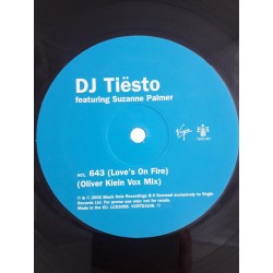 DJ Tiesto Featuring Suzanne Palmer ‎– 643 (Love's On Fire) (12")