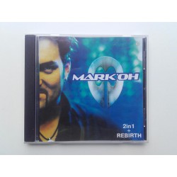 Mark Oh - 2in1 Rebirth (CD)