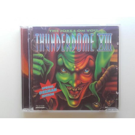 Thunderdome XIII - The Joke's On You (Special German Edition)