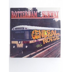 General Noise ‎– Rotterdam Subway (12")