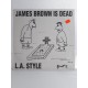 L.A. Style ‎– James Brown Is Dead (12")