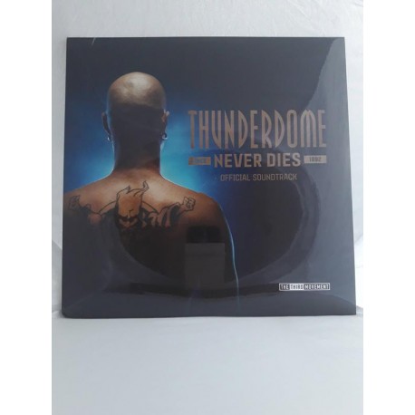 Thunderdome Never Dies (Official Soundtrack) (3x12")