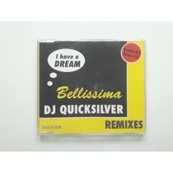 DJ Quicksilver – I Have A Dream / Bellissima (Remixes) (CDM)