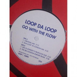 Loop Da Loop - Go With The Flow (Manifesto)