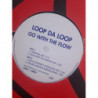 Loop Da Loop - Go With The Flow (Manifesto) Loop Da Loop - Go With The Flow (Manifesto)