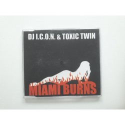 DJ I.C.O.N. & Toxic Twin – Miami Burns (CDM)