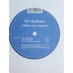 DJ Gollum – Take My Heart (12")