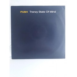 Push – Tranzy State Of Mind (12")