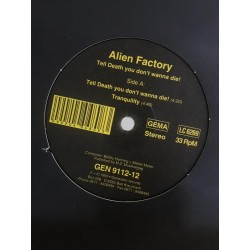 Alien Factory – Tell Death You Don't Wanna Die! (12")