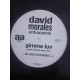 David Morales & The Bad Yard Club – Gimme Luv (Eenie Meenie Miny Mo) (12")