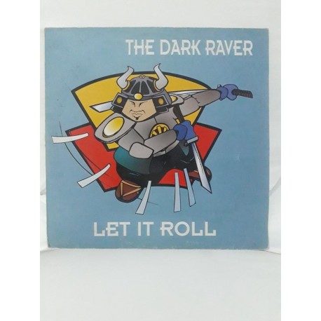 The Dark Raver – Let It Roll (12")