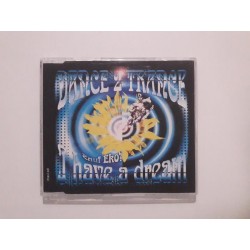 Dance 2 Trance – I Have A Dream (Enuf Eko?) (CDM)