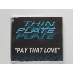 Thin Plate – Pay That Love (CDM)