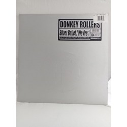Donkey Rollers – Silver Bullet / We Are 1 (12")