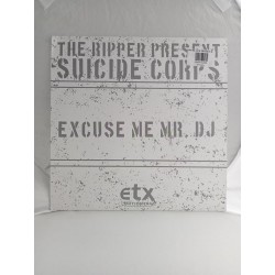 The Ripper Present Suicide Corps – Excuse Me Mr. DJ (12")